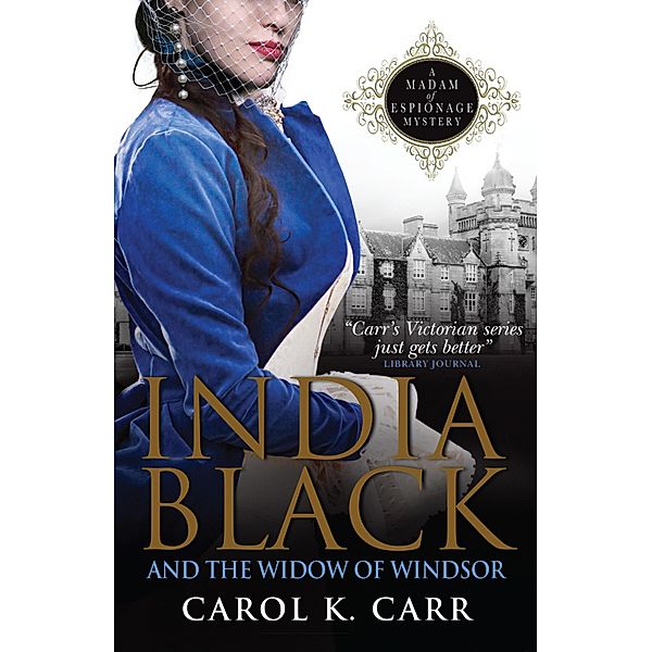 India Black and The Widow of Windsor, Carol K. Carr