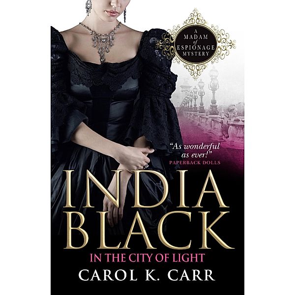 India Black in the City of Light, Carol K. Carr