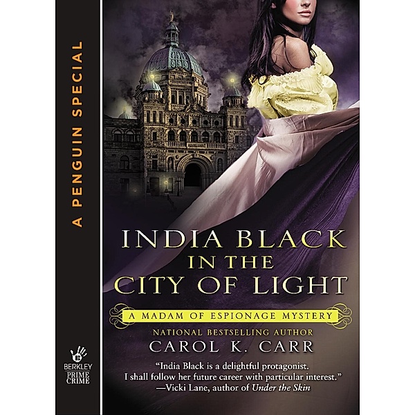 India Black in the City of Light (Novella) / A Madam of Espionage Mystery, Carol K. Carr