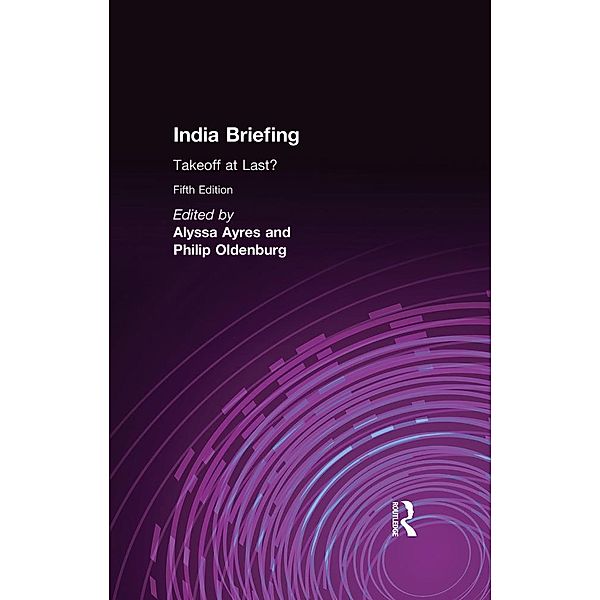 India Briefing, Alyssa Ayres, Philip Oldenburg