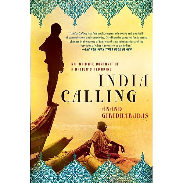 India Calling, Anand Giridharadas