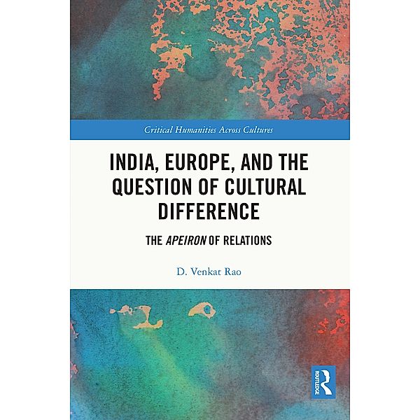 India, Europe and the Question of Cultural Difference, D. Venkat Rao