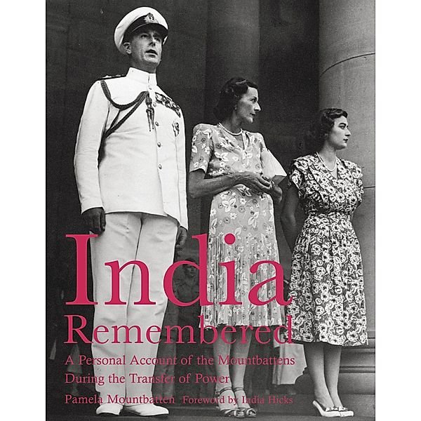 India Remembered, India Hicks, Pamela Mountbatten