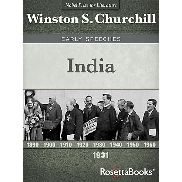 India / Winston S. Churchill Early Speeches, Winston S. Churchill