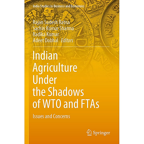 Indian Agriculture Under the Shadows of WTO and FTAs