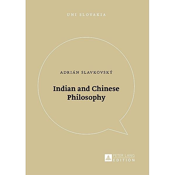 Indian and Chinese Philosophy, Slavkovsky Adrian Slavkovsky