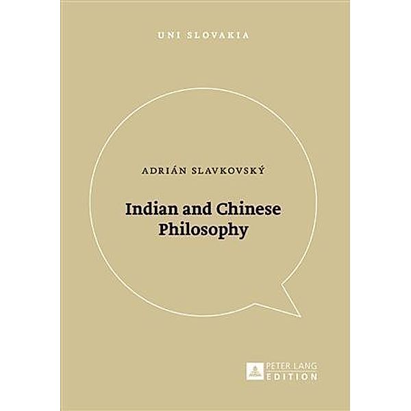 Indian and Chinese Philosophy, Adrian Slavkovsky