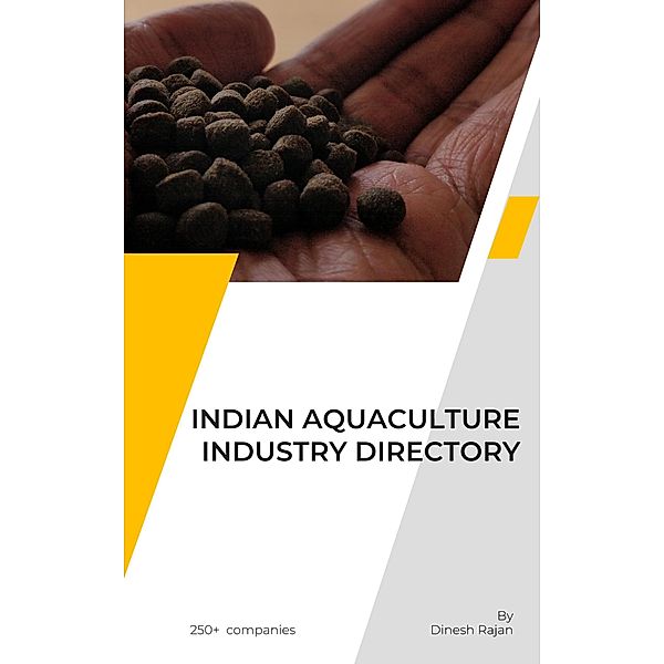 Indian Aquaculture Industry Directory, Dinesh Rajan