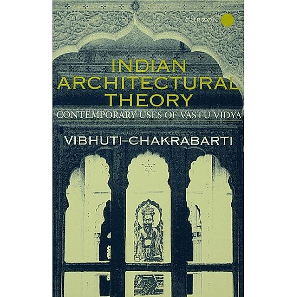 Indian Architectural Theory and Practice, Vibhuti Chakrabarti