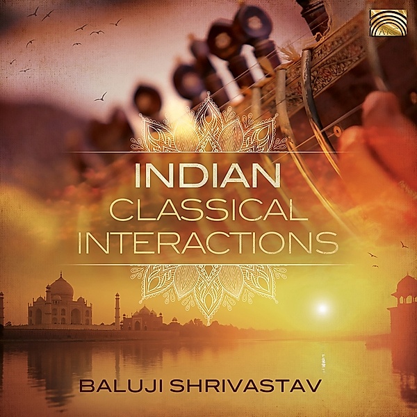 Indian Classical Interactions, Baluji Shrivastav