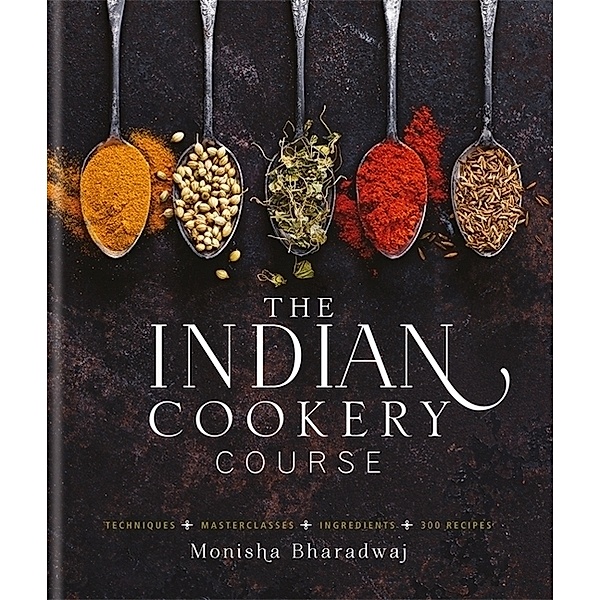 Indian Cookery Course, Monisha Bharadwaj