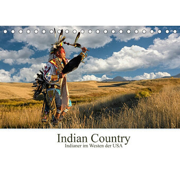 Indian Country - Indianer im Westen der USA (Tischkalender 2022 DIN A5 quer), Christian Heeb