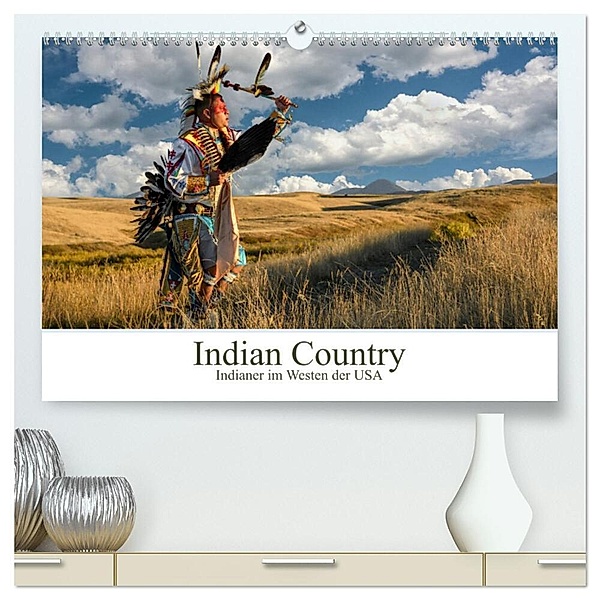 Indian Country - Indianer im Westen der USA (hochwertiger Premium Wandkalender 2025 DIN A2 quer), Kunstdruck in Hochglanz, Calvendo, Christian Heeb