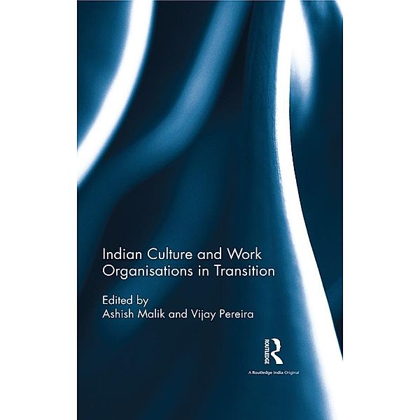 Indian Culture and Work Organisations in Transition