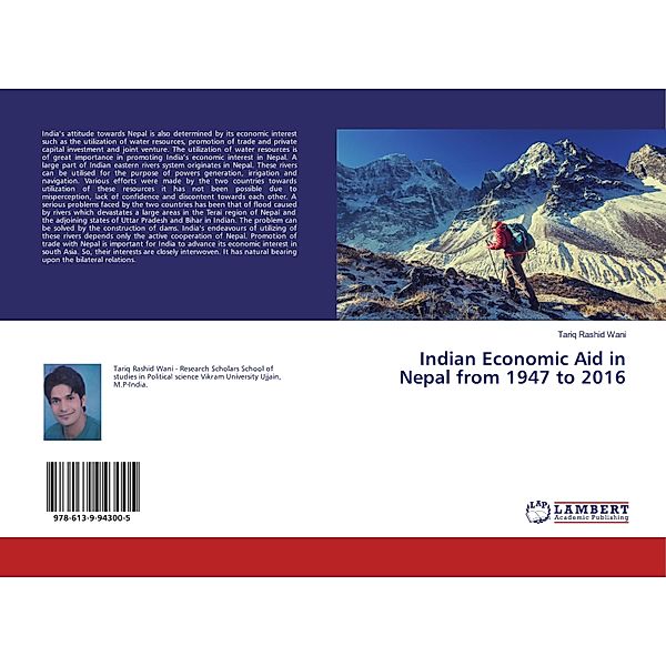 Indian Economic Aid in Nepal from 1947 to 2016, Tariq Rashid Wani