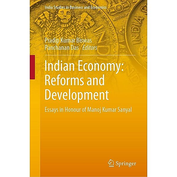 Indian Economy: Reforms and Development / India Studies in Business and Economics