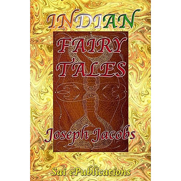 Indian Fairy Tales, Joseph Jacobs