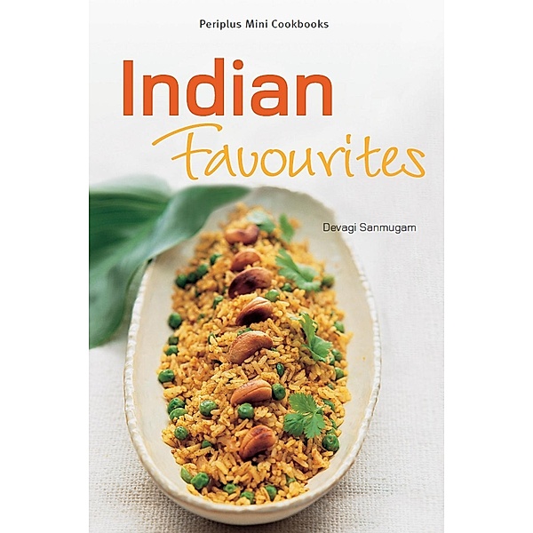 Indian Favourites / Periplus Mini Cookbook Series, Sanmugam