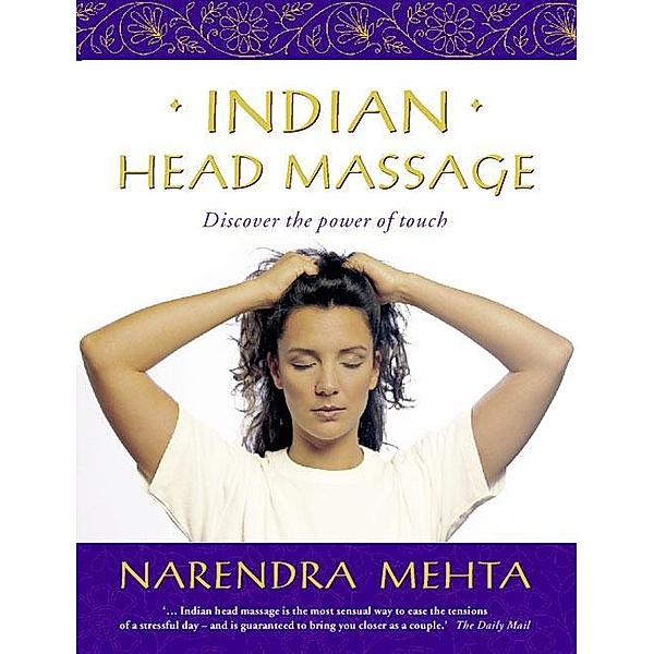 Indian Head Massage, Narendra Mehta