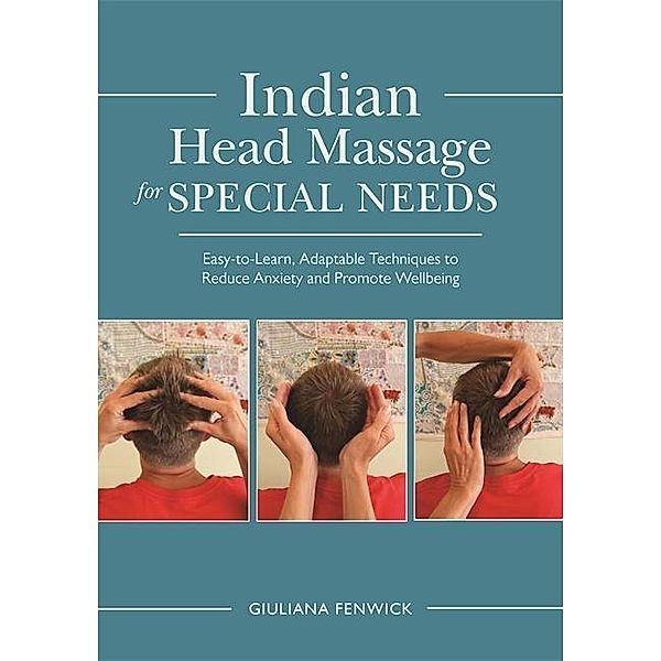 Indian Head Massage for Special Needs, Giuliana Fenwick