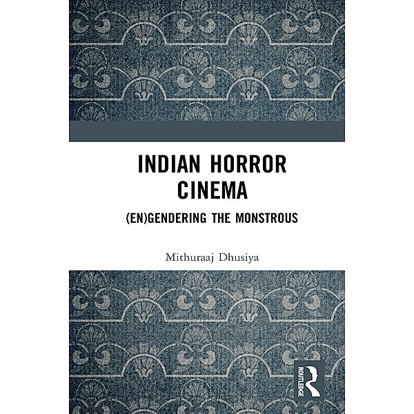 Indian Horror Cinema, Mithuraaj Dhusiya