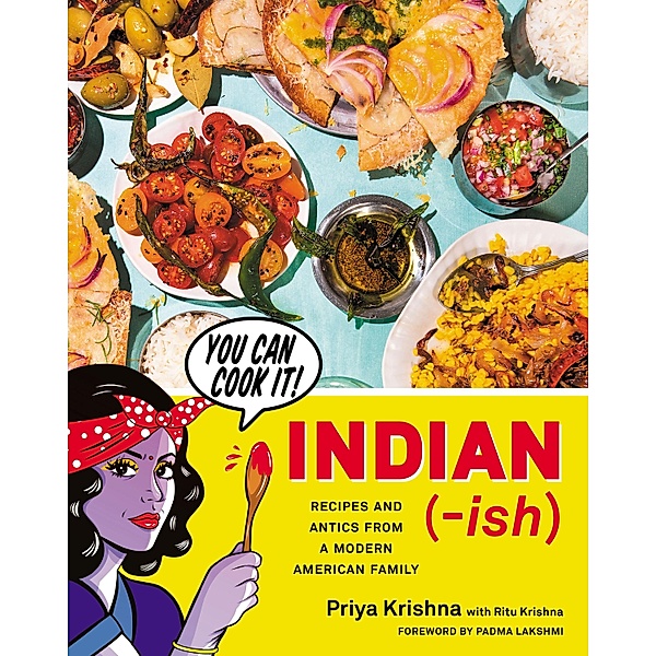 Indian-ish, Priya Krishna