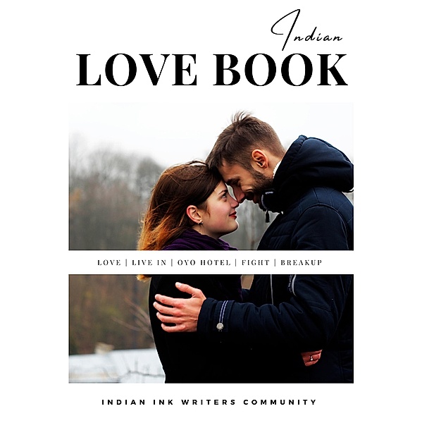 Indian Love Book, Indian Ink Writers Community