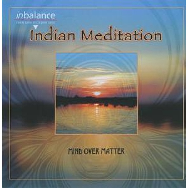 Indian Meditation, Mind Over Matter