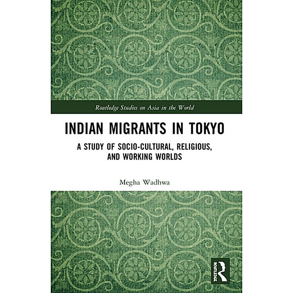 Indian Migrants in Tokyo, Megha Wadhwa