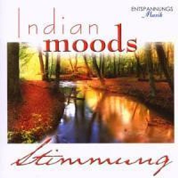 Indian Moods-Entspannungs-Musi, Stimmung