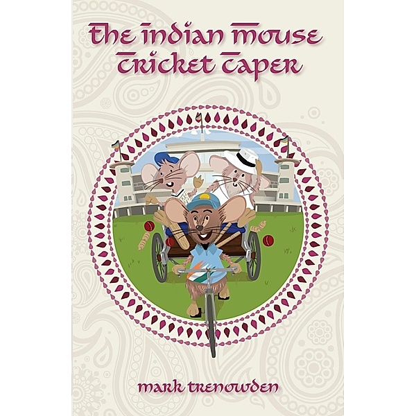 Indian Mouse Cricket Caper, Mark Trenowden