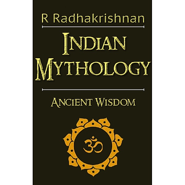 Indian Mythology, R. Radhakrishnan