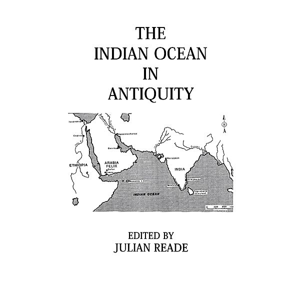 Indian Ocean In Antiquity, Julian Reade