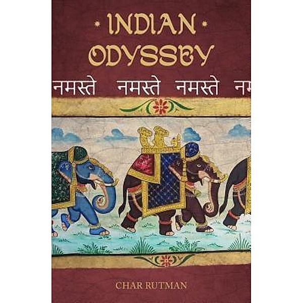 Indian Odyssey / URLink Print & Media, LLC, Char Rutman