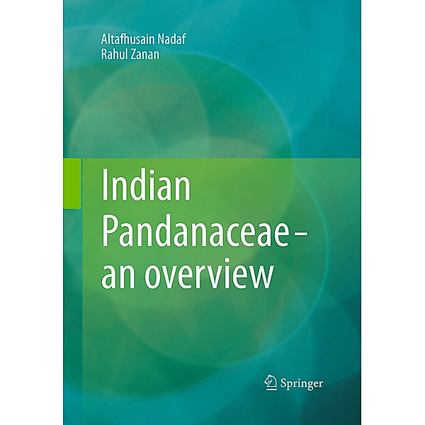 Indian Pandanaceae - an overview, Altafhusain Nadaf, Rahul Zanan