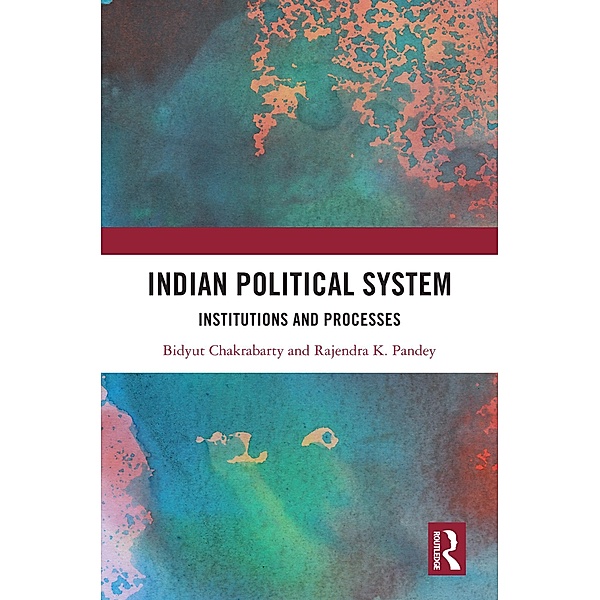 Indian Political System, Bidyut Chakrabarty, Rajendra K. Pandey