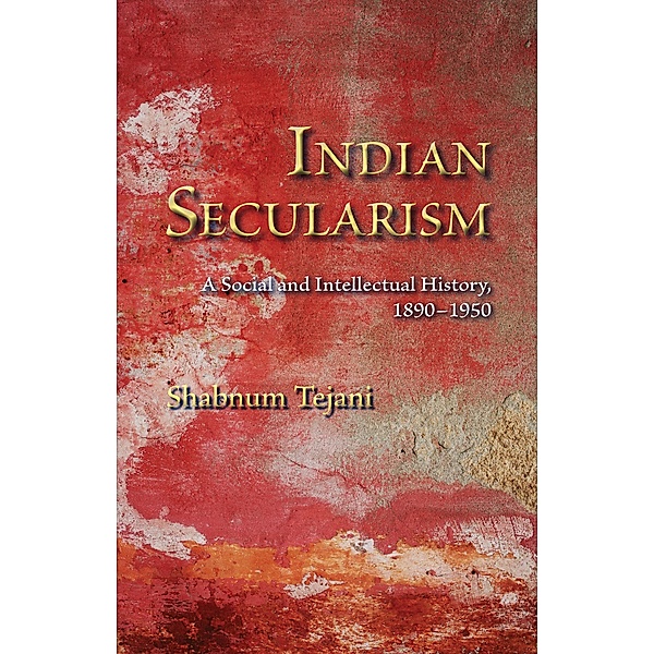 Indian Secularism, Shabnum Tejani