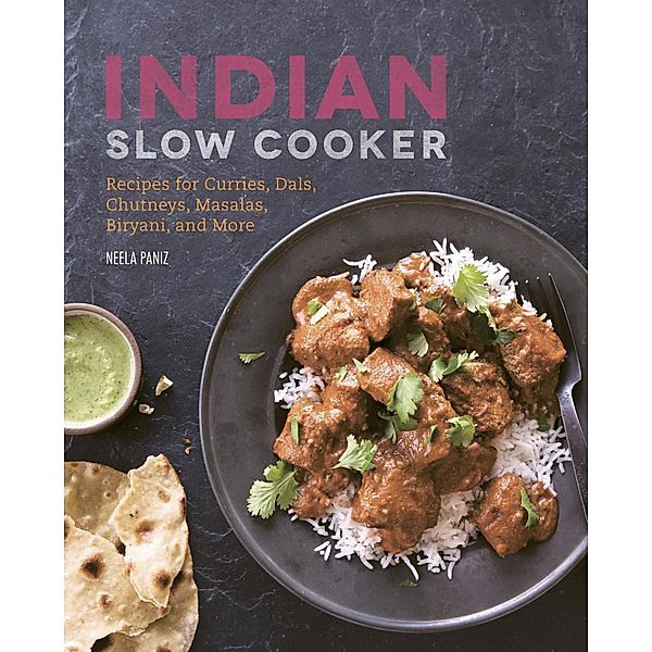 Indian Slow Cooker, Neela Paniz