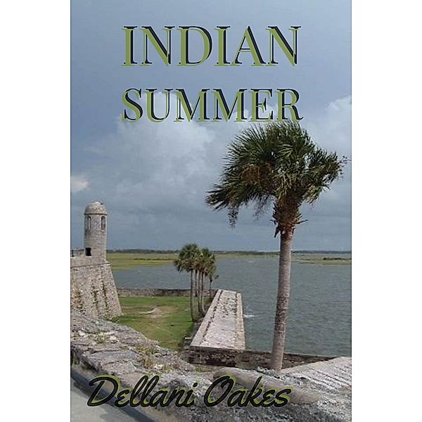 Indian Summer, Dellani Oakes