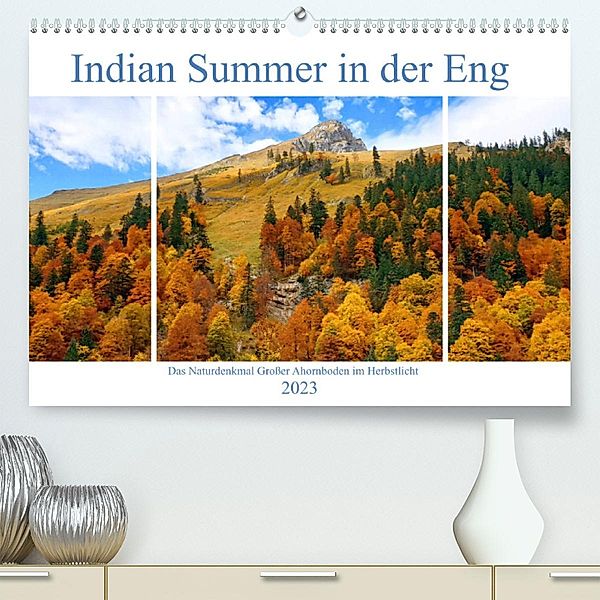Indian Summer in der Eng - Das Naturdenkmal Großer Ahornboden (Premium, hochwertiger DIN A2 Wandkalender 2023, Kunstdruc, Michaela Schimmack