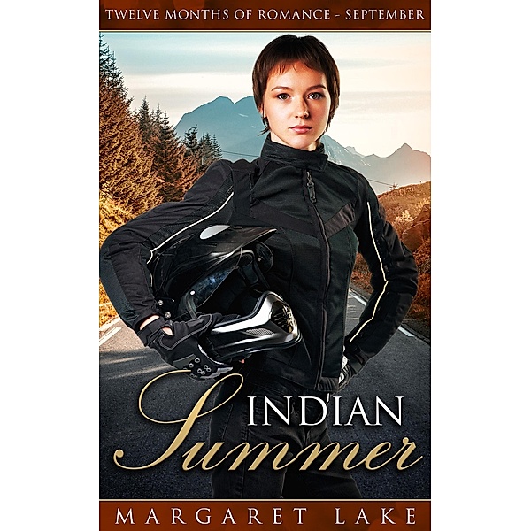 Indian Summer (Twelve Months of Romance, #9) / Twelve Months of Romance, Margaret Lake