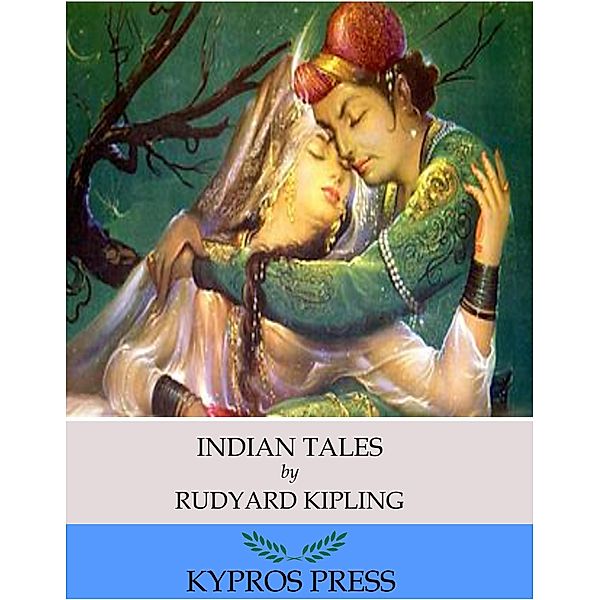 Indian Tales, Rudyard Kipling
