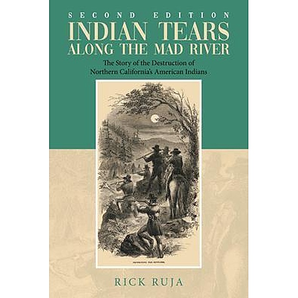 Indian Tears Along the Mad River / URLink Print & Media, LLC, Rick Ruja