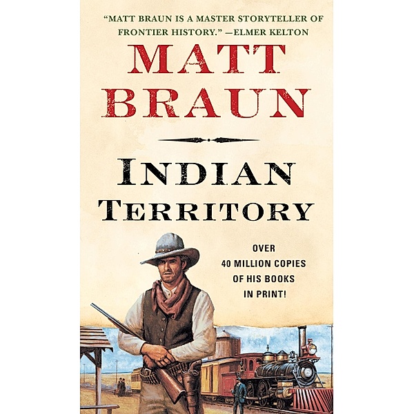 Indian Territory, Matt Braun