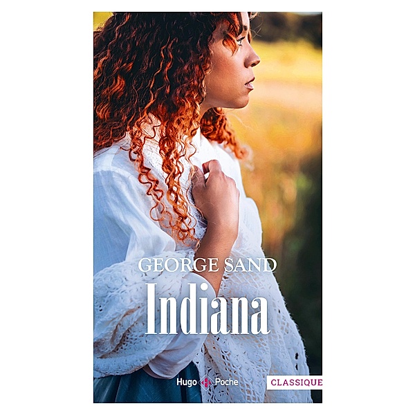 Indiana / Classiques, Georges Sand