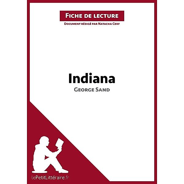 Indiana de George Sand (Fiche de lecture), Lepetitlitteraire, Natacha Cerf