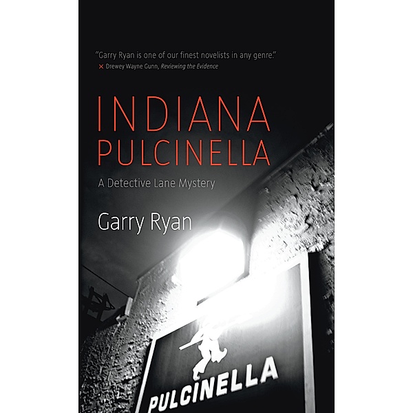 Indiana Pulcinella / Detective Lane Mystery Bd.9, Garry Ryan