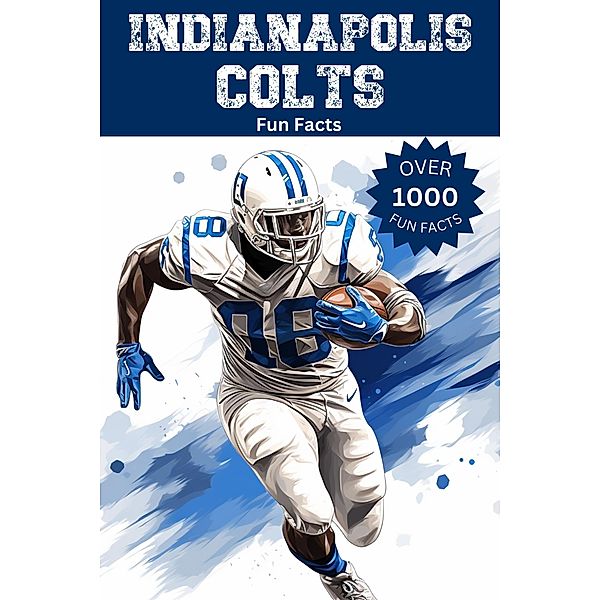 Indianapolis Colts Fun Facts, Trivia Ape