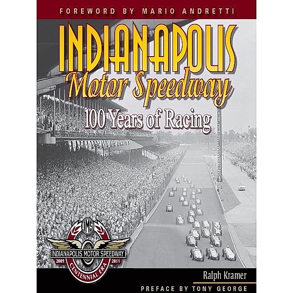 Indianapolis Motor Speedway, Ralph Kramer