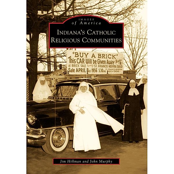 Indiana's Catholic Religious Communities, Jim Hillman